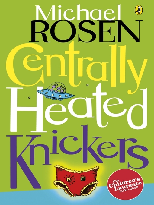 Title details for Centrally Heated Knickers by Michael Rosen - Available